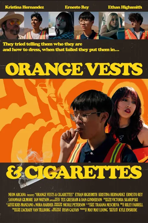 Постер до фільму "Orange Vests and Cigarettes"