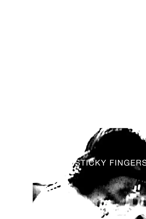 Постер до фільму "Sticky Fingers"