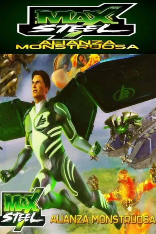 Постер до фільму "Max Steel: Monstrous Alliance"