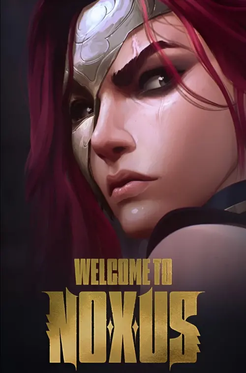 Постер до фільму "Welcome to Noxus"