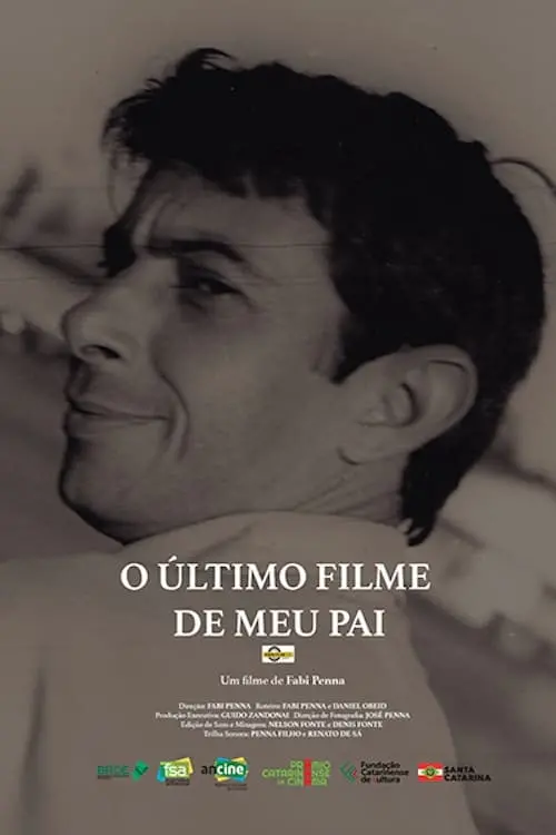 Постер до фільму "O Último Filme de Meu Pai"