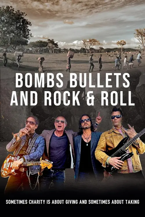 Постер до фільму "Bombs Bullets & Rock and Roll"