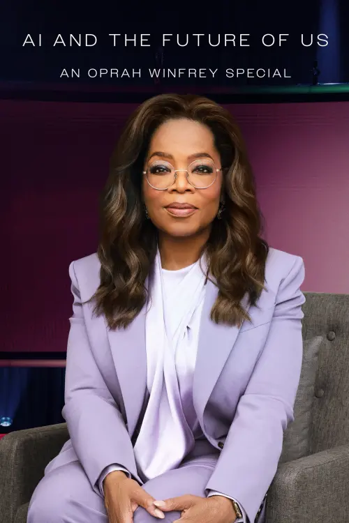 Постер до фільму "AI and the Future of Us: An Oprah Winfrey Special"