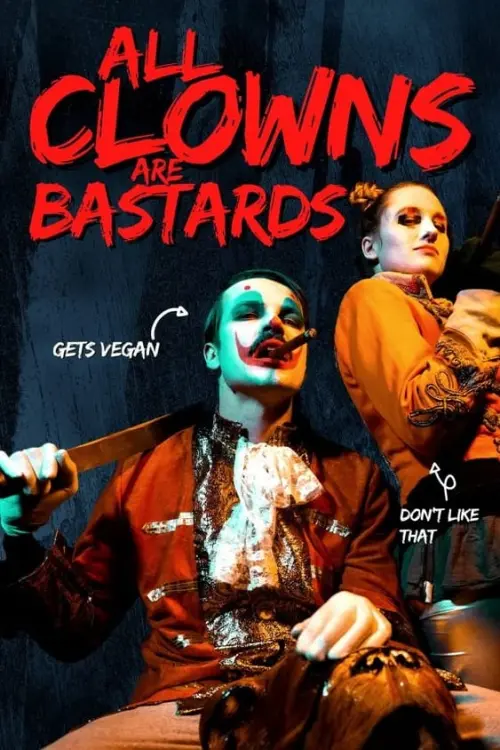 Постер до фільму "All Clowns are Bastards"