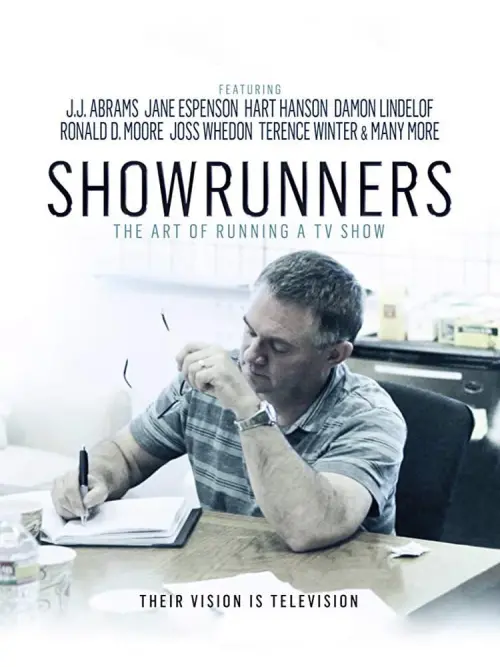 Постер до фільму "Showrunners: The Art of Running a TV Show"