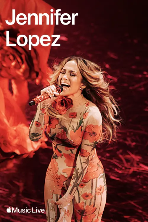 Постер до фільму "Apple Music Live: Jennifer Lopez"