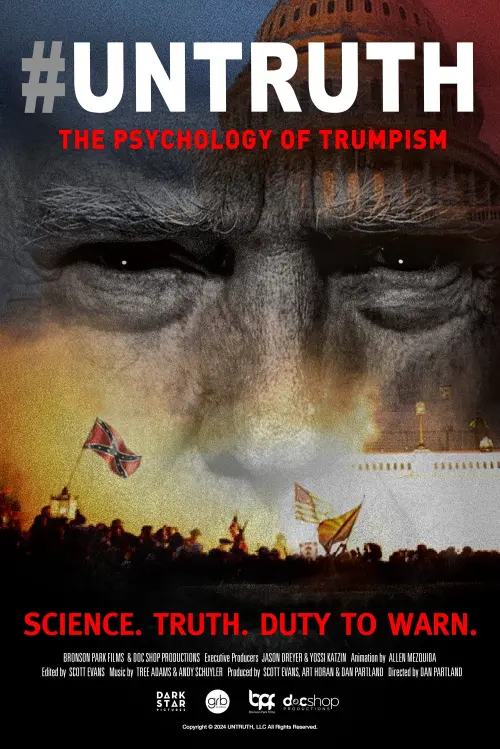 Постер до фільму "#Untruth: The Psychology of Trumpism"