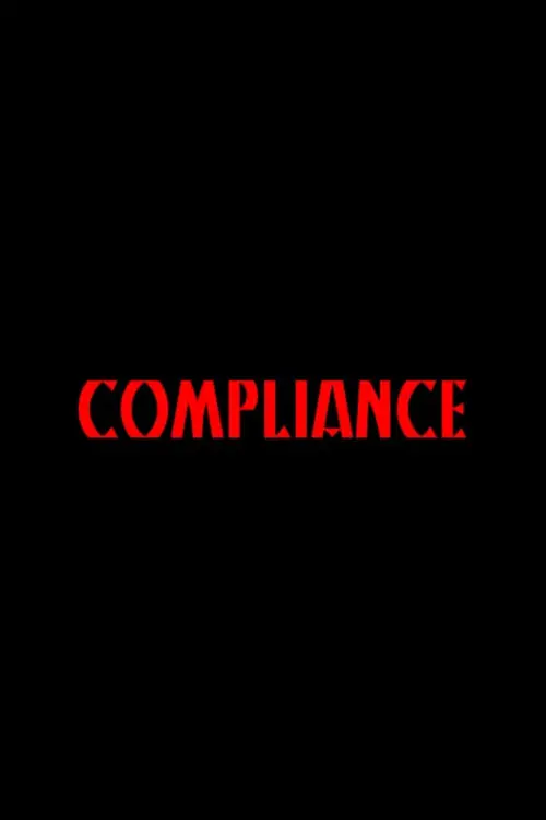 Постер до фільму "Compliance"