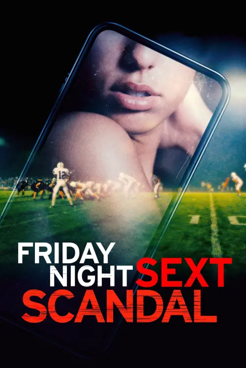 Постер до фільму "Friday Night Sext Scandal"