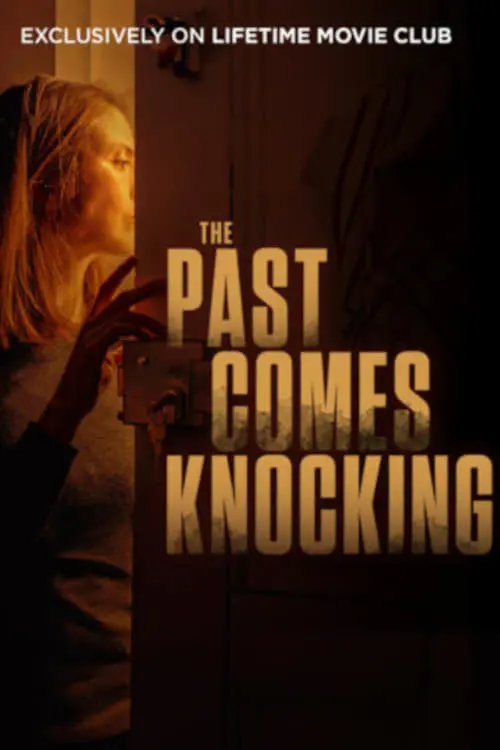 Постер до фільму "The Past Comes Knocking"