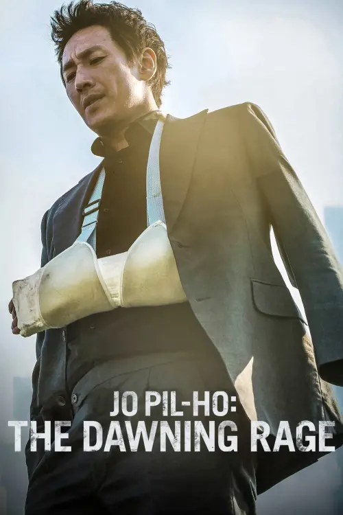 Постер до фільму "Jo Pil-ho: The Dawning Rage"