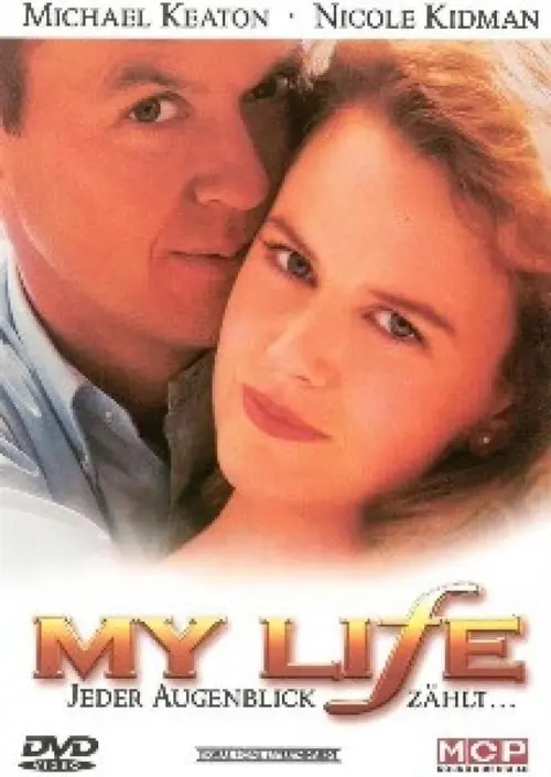 Постер до фільму "My Life"