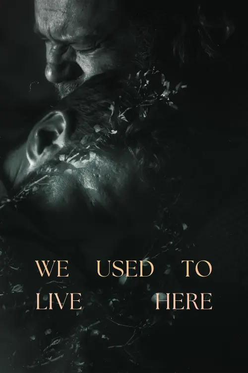 Постер до фільму "We Used To Live Here"