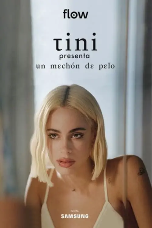 Постер до фільму "TINI Presenta: Un Mechón de Pelo"