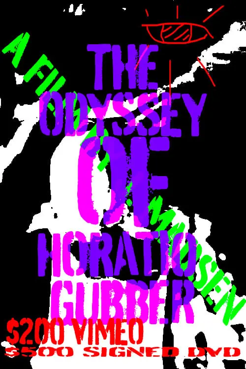 Постер до фільму "The Odyssey of Horatio Gubber"