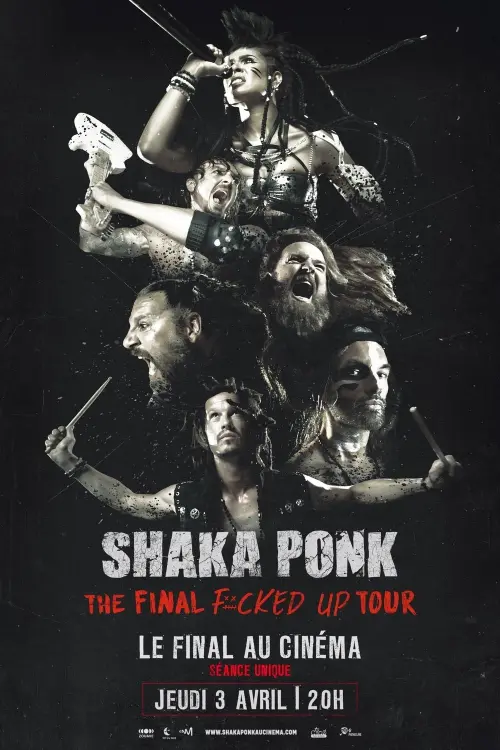 Постер до фільму "Shaka Ponk - The Final Fucked Up Tour - Le final au cinéma"