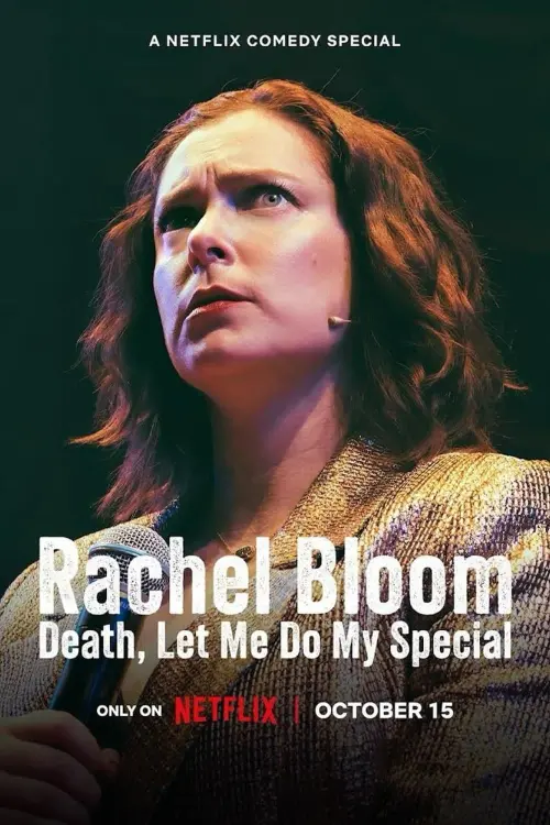 Постер до фільму "Rachel Bloom: Death, Let Me Do My Special"