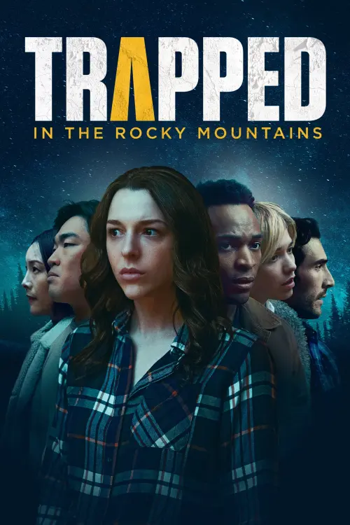 Постер до фільму "Trapped in the Rocky Mountains"