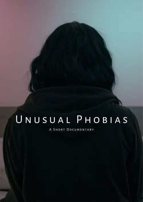 Постер до фільму "Unusual Phobias"