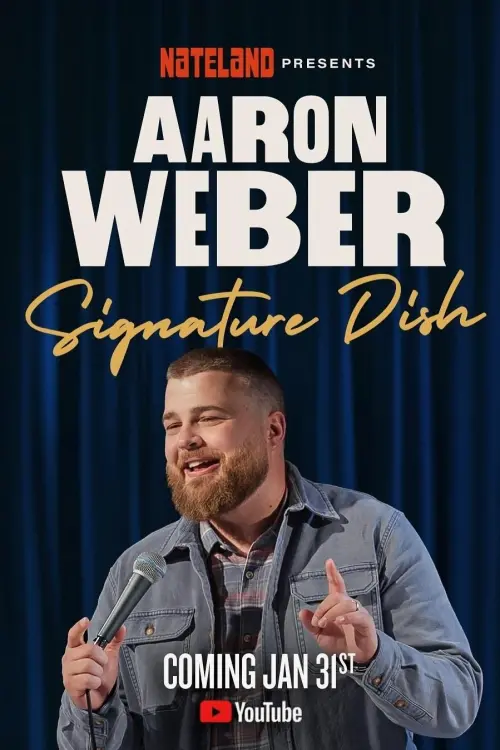 Постер до фільму "Aaron Weber: Signature Dish"