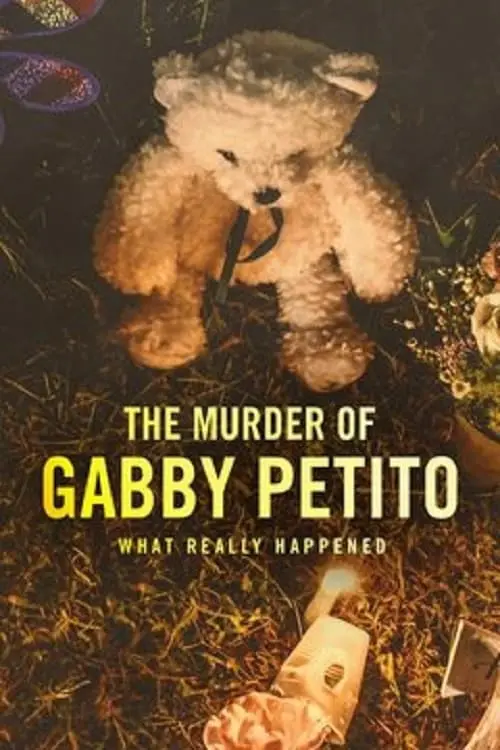 Постер до фільму "The Murder of Gabby Petito: What Really Happened"