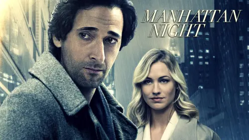 Відео до фільму Журналіст | Manhattan Night (2016 Movie – Adrien Brody, Jennifer Beals, Yvonne Strahovski) – Official Trailer