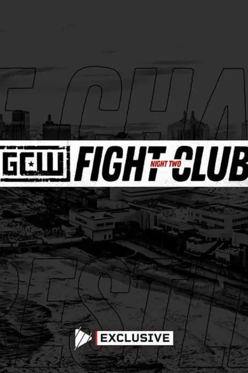 Постер до фільму "GCW Fight Club 2024 - Night 2"