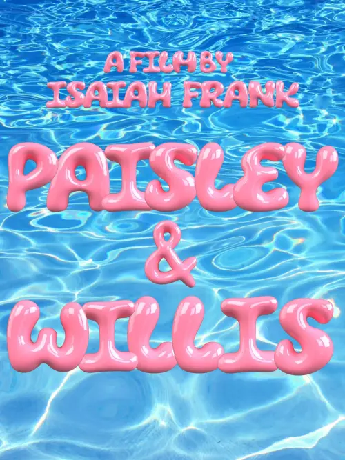 Постер до фільму "Paisley & Willis"