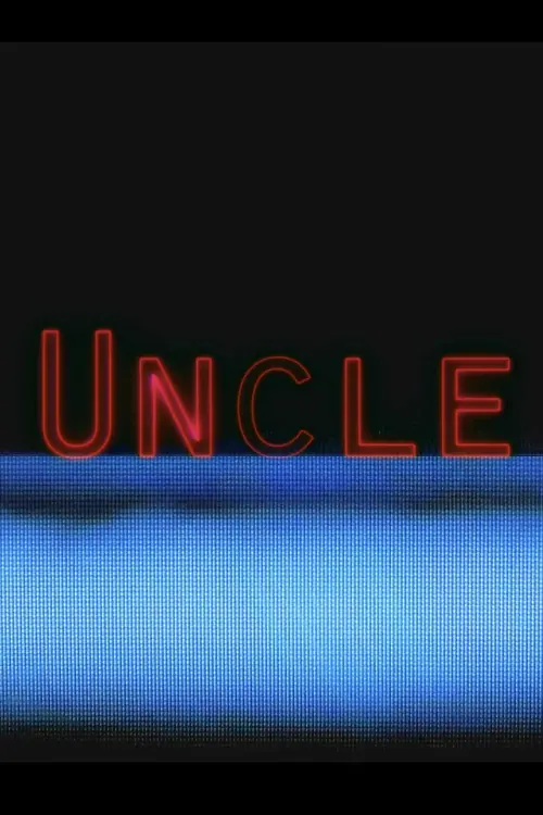 Постер до фільму "Uncle"