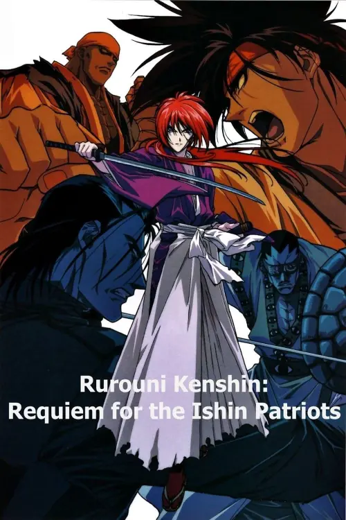 Постер до фільму "Rurouni Kenshin: Requiem for the Ishin Patriots"