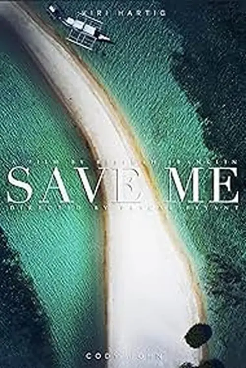 Постер до фільму "Save Me"