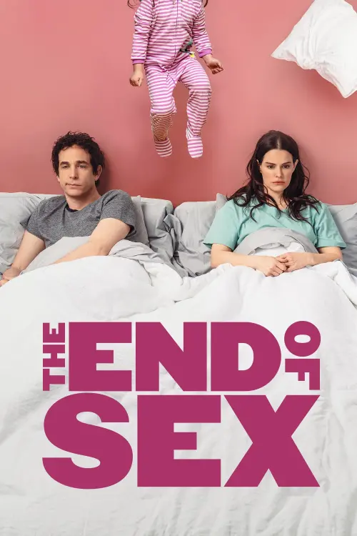 Постер до фільму "The End of Sex"