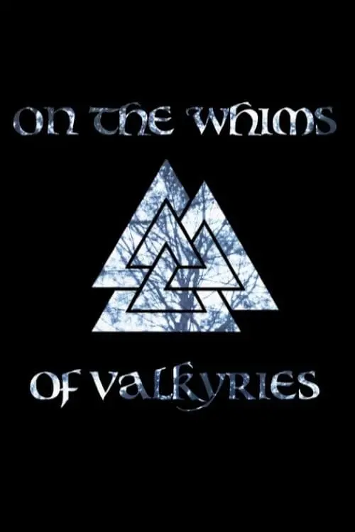 Постер до фільму "On the Whims of Valkyries"