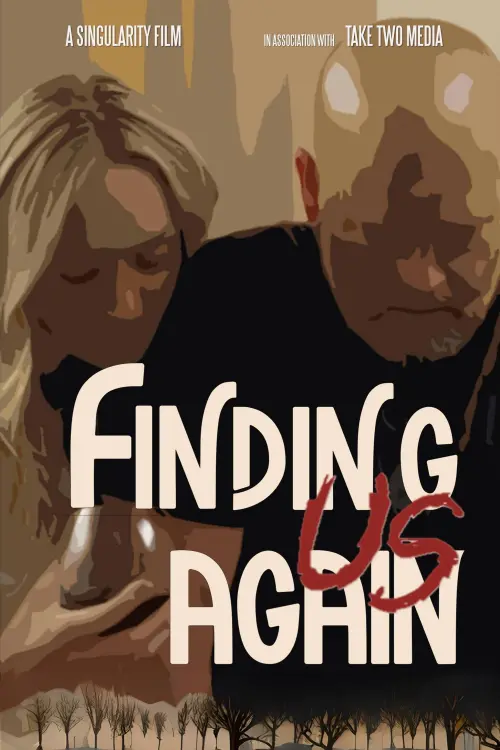 Постер до фільму "Finding Us Again"