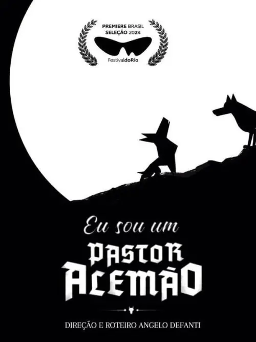 Постер до фільму "Eu Sou Um Pastor Alemão"