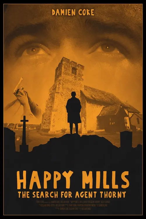 Постер до фільму "Happy Mills: The Search for Agent Thorny"