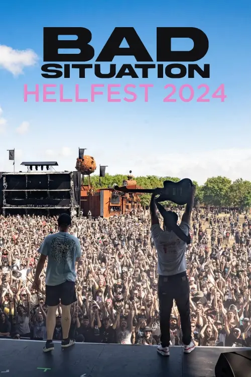 Постер до фільму "Bad Situation - Hellfest 2024"