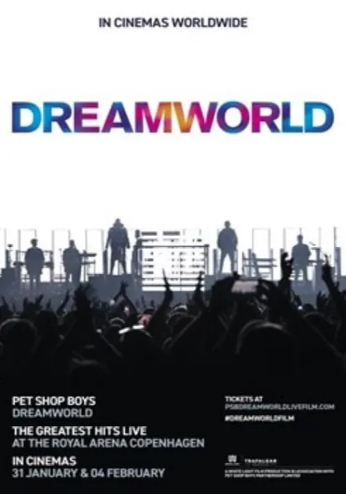 Постер до фільму "Pet Shop Boys Dreamworld: The Hits Live"