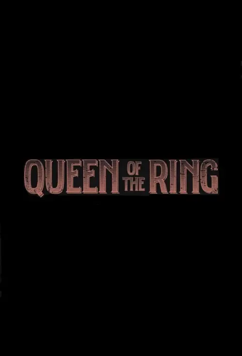 Постер до фільму "Queen of the Ring"