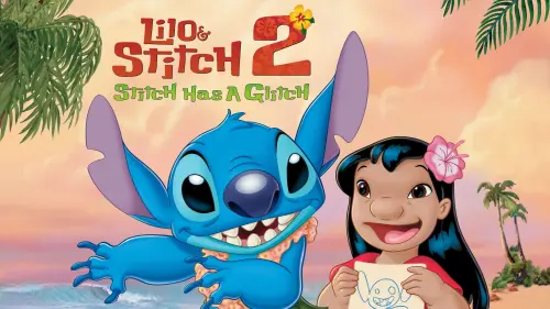 Відео до фільму Ліло та Стіч 2: Велика проблема Стіча | Lilo & Stitch 2 Stitch Has A Glitch VHS and DVD 2005 Trailer