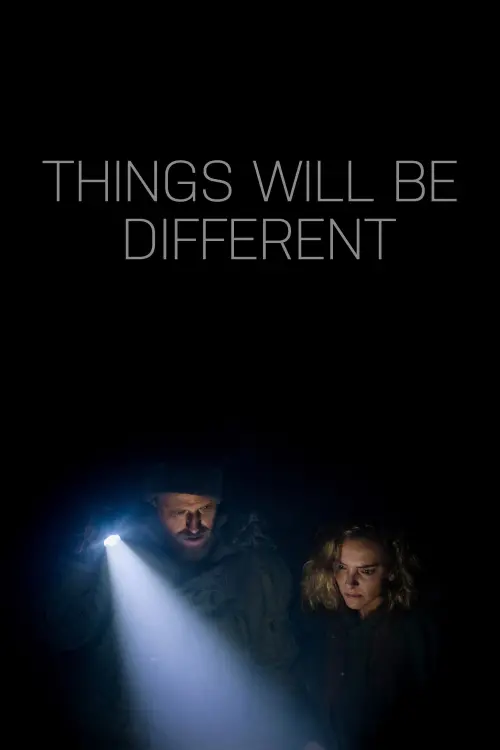 Постер до фільму "Things Will Be Different"