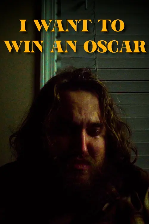 Постер до фільму "I Want To Win An Oscar"