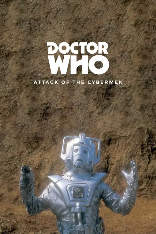 Постер до фільму "Doctor Who: Attack of the Cybermen"