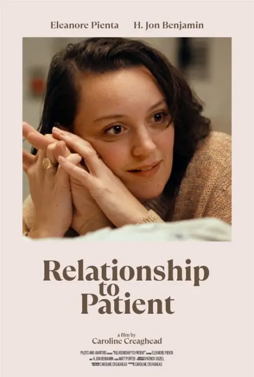 Постер до фільму "Relationship to Patient"