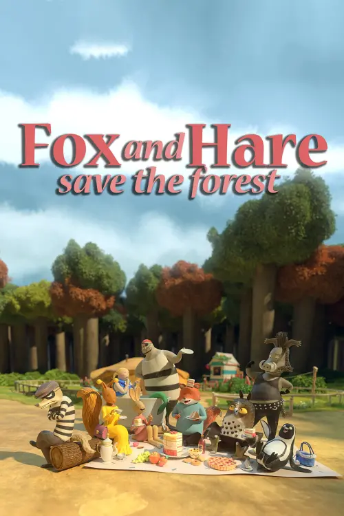 Постер до фільму "Fox and Hare Save the Forest"
