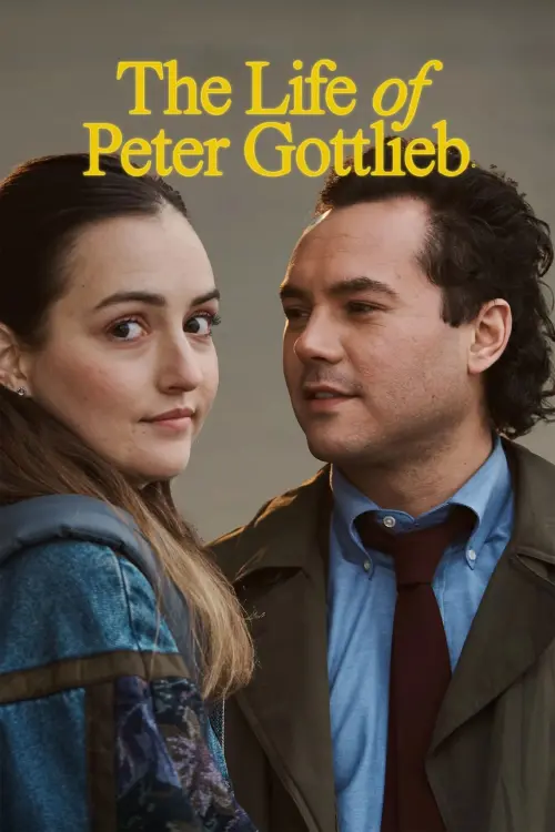 Постер до фільму "The Life of Peter Gottlieb"