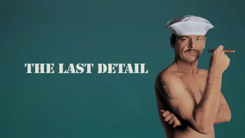 Відео до фільму The Last Detail | The Last Detail Theatrical Trailer