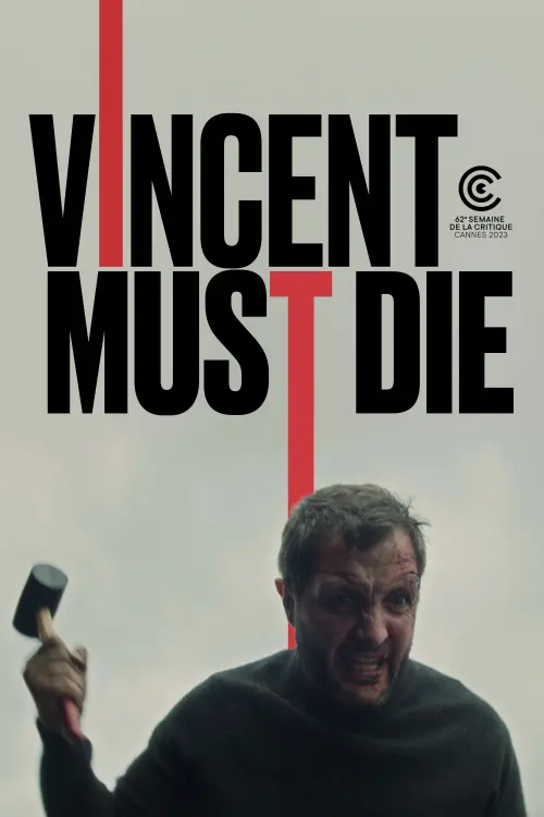 Постер до фільму "Vincent Must Die"