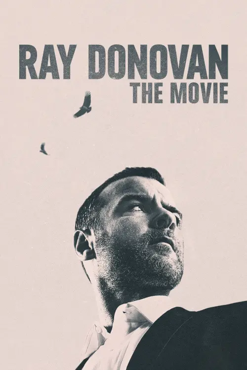 Постер до фільму "Рей Донован: Кіно"