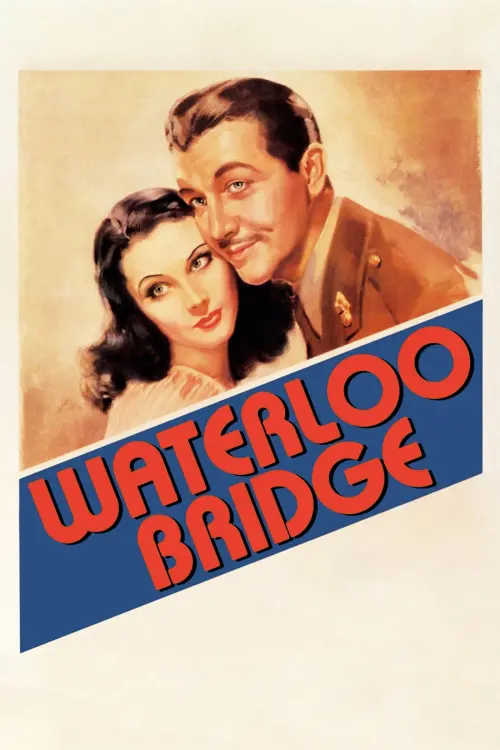 Постер до фільму "Waterloo Bridge"